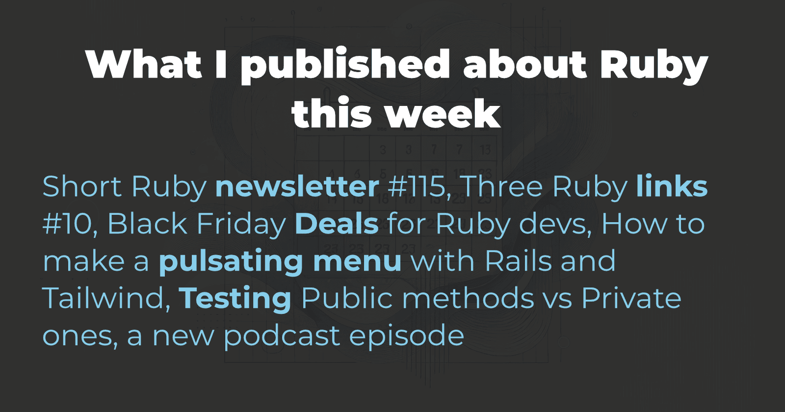 Everything that I published this week about Ruby #3