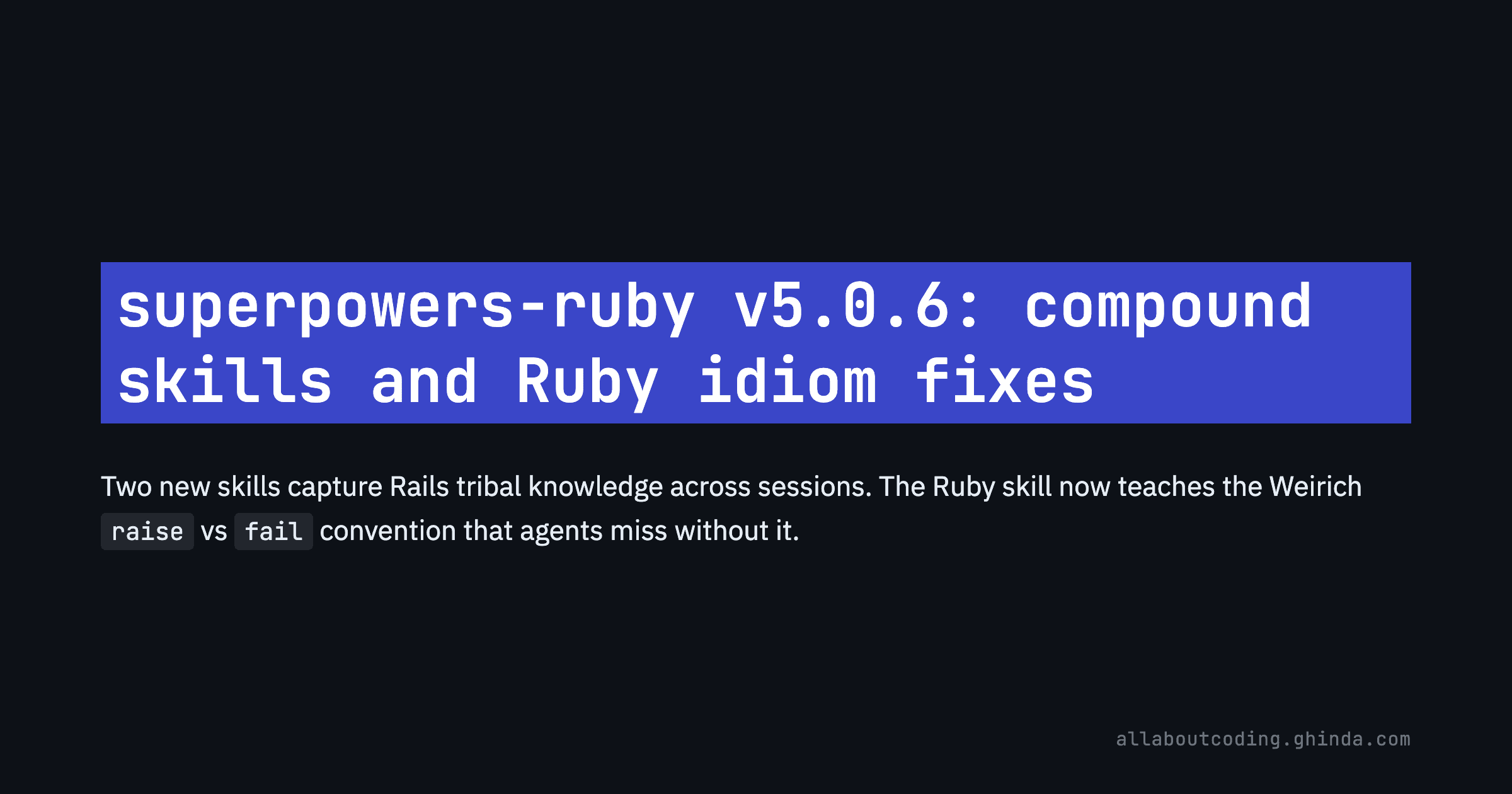 superpowers-ruby v5.0.6: compound skills and Ruby idiom fixes
