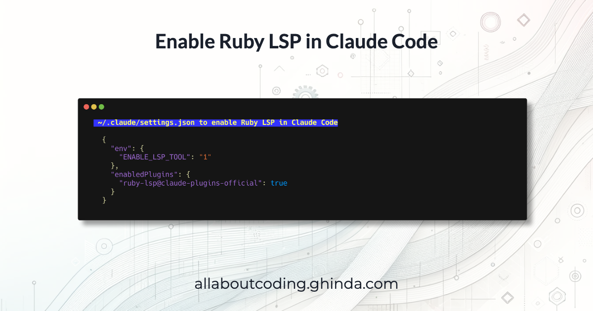 How to Enable Ruby LSP in Claude Code and OpenCode | All about coding