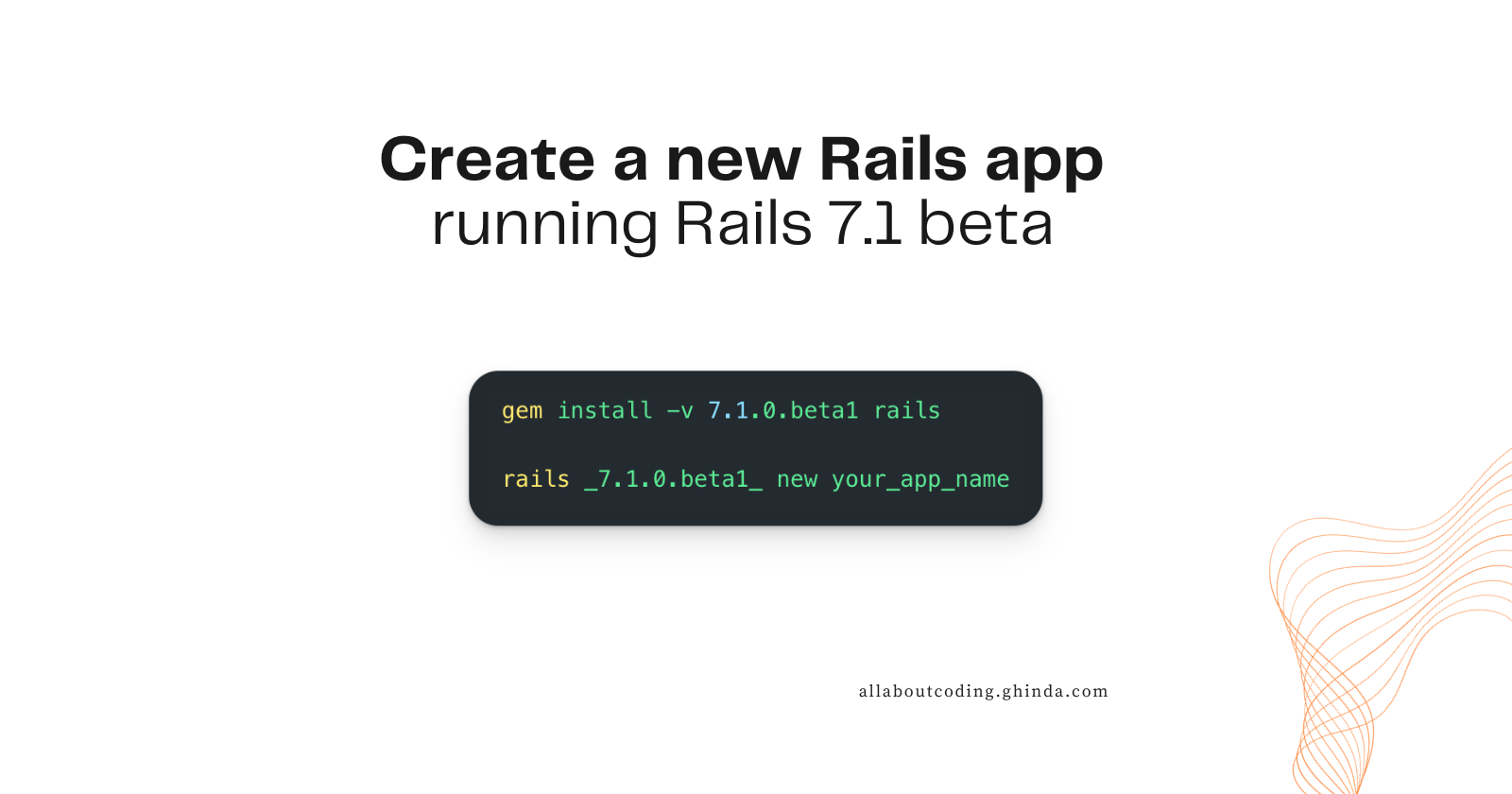 Runinig Rails How to create a new Rails app running Rails 7.1 beta or main branch ...