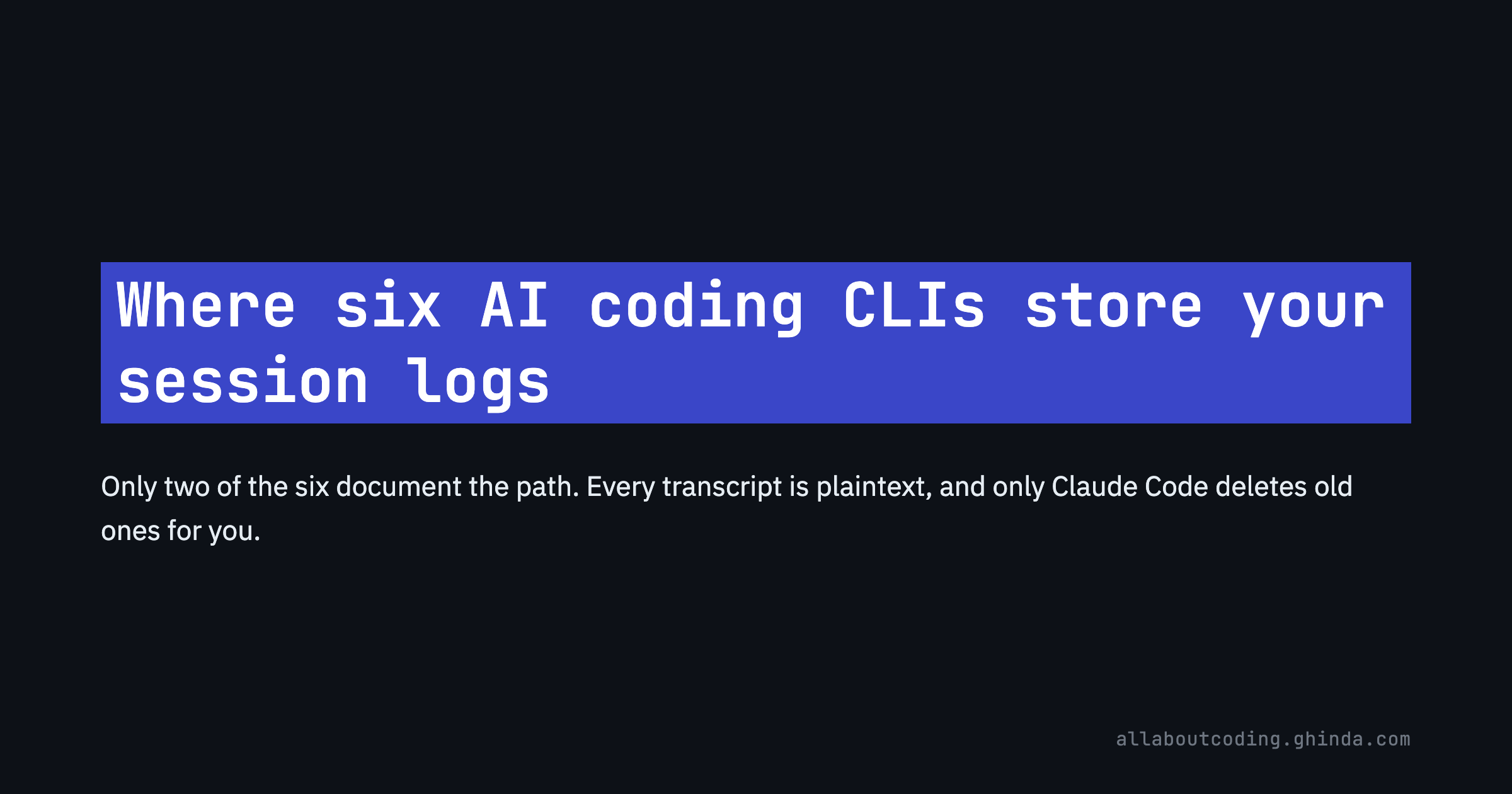 Where Six AI Coding CLIs Store Your Session Logs