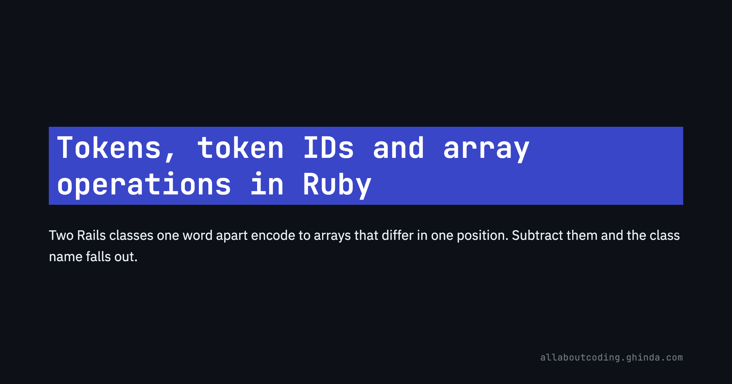 Tokens, token IDs and array operations in Ruby
